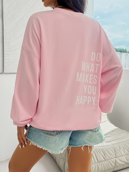 Pullovers- Inspirational “Do What Makes You Happy” Quote Pink Pullover- - IndioGear.com