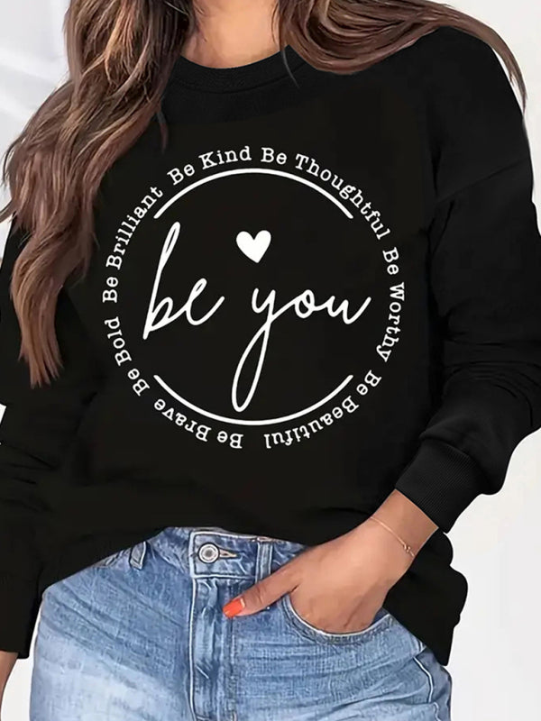 Sweatshirts- Spread Kindness Women's Be You Print Sweatshirt - Pullover- Black- IndioGear Fashion and Gear